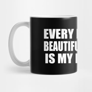 every family is beautiful but ours is my favorite Mug